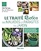 Le traité rustica des maladies et parasites du jardin (LES TRAITES RUSTICA) (French Edition) by 