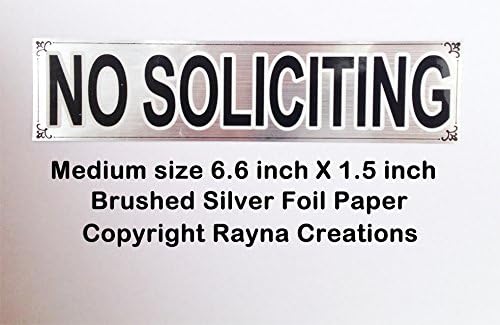 Brushed Silver NO Soliciting Sign Sticker, with Bonus red Vinyl Sticker, for Business Office or Home.