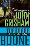 Paperback Theodore Boone: The Abduction Book
