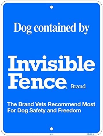 Aluminum Fence Sign - Dog Contained by Invisible Fence Brand (6" X 8")