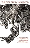 The Dice Cup by Max Jacob, Michael Rosenthal