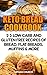 Keto Bread Cookbook: 25 Low Carb And Gluten Free Recipes Of Bread, Flat Breads, Muffins & More by Nathan  Church