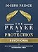The Prayer of Protection Devotional: Daily Strategies for Living Fearlessly In Dangerous Times