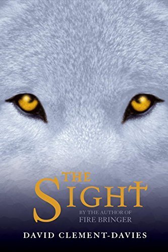 The Sight by Clement-Davies, David (2007) Paperback