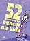 Livro 52 maneiras de vencer na vida