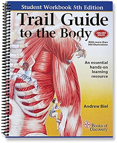 Download Trail Guide to the Body: A Hands on Guide to Locating Muscles, Bones and More PDF
