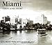 Miami Then and Now (Then & Now)