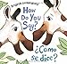 How Do You Say? / ¿Cómo Se Dice? (Spanish bilingual) (Spanish Edition)