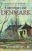 A History of Denmark (Palgrave Essential Histories Series)