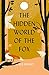 The Hidden World of the Fox