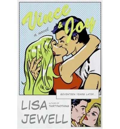 [ Vince and Joy [ VINCE AND JOY ] By Jewell, Lisa ( Author )Oct-03-2006 Paperback