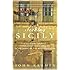 Seeking Sicily: A Cultural Journey Through Myth and Reality in the Heart of the Mediterranean
