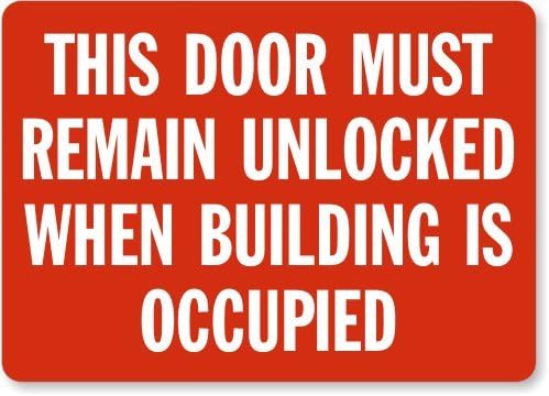 SmartSign "This Door Must Remain Unlocked When Building is Occupied" Label | 3.5" x 5" Laminated Vinyl