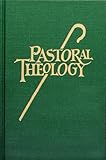 Pastoral Theology by Norbert H. Mueller