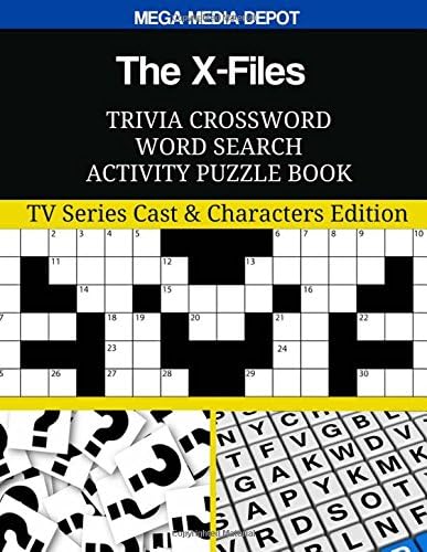 The X-Files Trivia Crossword Word Search Activity Puzzle Book: TV Series Cast & Characters Edition