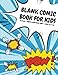 Blank Comic Book for Kids: 135 Pages, Variety Blank Comic Strips, Iceburg Blue by Arnie Lightning