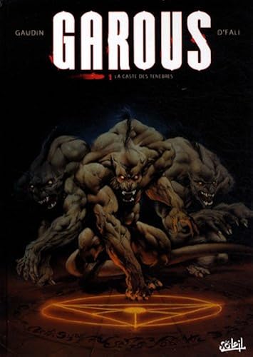 Download Garous, Tome 1 : La caste des ténèbres PDF