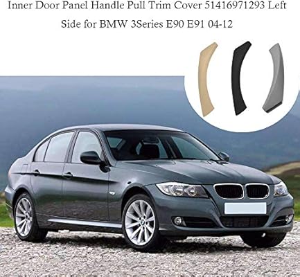Right//Left Inner Door Panel Handle Pull Trim Cover For BMW 3Series E90 E91 04-12
