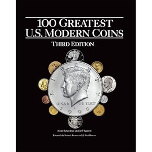 100 Greatest U.S. Modern Coins, 3rd Edition