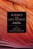 Science and the Life-World: Essays on Husserl's Crisis of European Sciences, , 080475604X