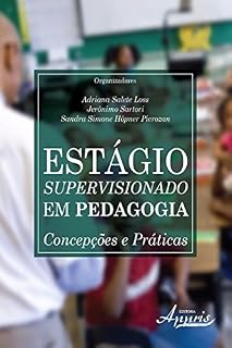 Livro Estágio Supervisionado em Pedagogia: Concepções e Práticas (Educação e Pedagogia)
