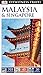 DK Eyewitness Travel Guide Malaysia and Singapore by