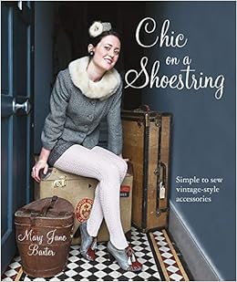 Chic Clothes On A Shoestring 25 Textile Treasures To Make In An - follow the author