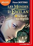 Les Mondes d'Ewilan 1 - la Foret des Captifs by