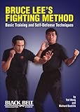 Image de Bruce Lee's Fighting Method: Basic Training and Self-Defense Techniques