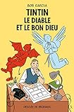 Tintin, le Diable et le Bon Dieu by