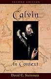 Calvin in Context: Second Edition by 