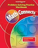 Math Connects, Grade 1: Problem Solving Practice Workbook