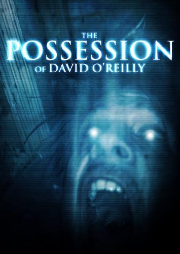Possession Of David OReilly