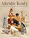 Adorable Beasts: 30 Pin Loom Animals + 4 Playscapes by 