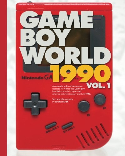 Download Game Boy World: 1990 Vol. 1 | Black & White Edition: A History of Nintendo Game Boy (Unofficial and Unauthorized) (Volume 2) Download Game Boy World: 1990 Vol. 1 | Black & White Edition: A History of Nintendo Game Boy (Unofficial and Unauthorized) (Volume 2)