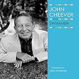 The Swimmer: The John Cheever Audio Collection
