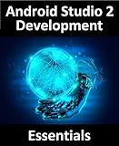Android Studio 2 Development Essentials by Neil Smyth