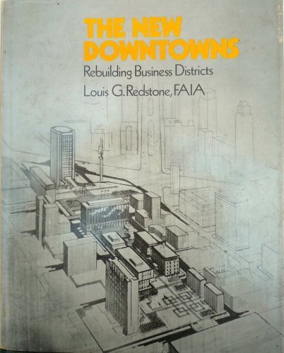 The New Downtowns: Rebuilding Business Districts