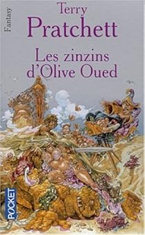 Les Annales Du Disque Monde Tome 10 Les Zinzins D Olive Oued Babelio