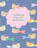 Wedding Planner Notebook: Gender Neutral Ultimate Planning Helper - Blue Mermaids Cover - Checklists by Ferneva Books
