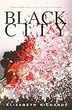 Black City (A Black City Novel)