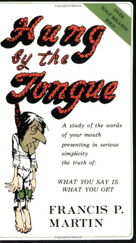 Hung by the Tongue: What You Say Is What You Get, Books Central