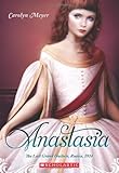 Front cover for the book Anastasia, The Last Grand Duchess by Carolyn Meyer