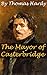 The Mayor of Casterbridge (Annotated)