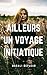 Ailleurs: Un Voyage Initiatique (French Edition) by Magali Defleur
