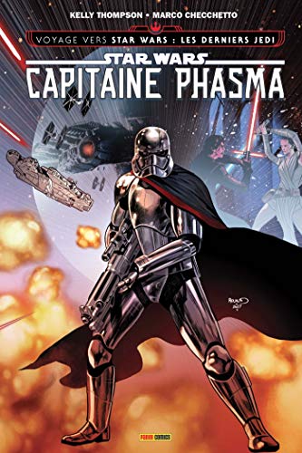 Voyage vers Star Wars : les derniers Jedi : Captain Phasma : La survivante by 