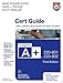 CompTIA A+ 220-801 and 220-802 Authorized Cert Guide