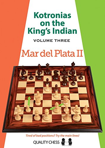 Kotronias on the King's Indian: Mar del Plata II by Vassilios Kotronias