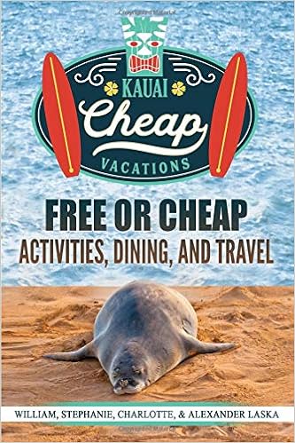KAUAI CHEAP VACATIONS: Free or Cheap Activities, Dining and Travel