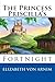 The Princess Priscilla's Fortnight